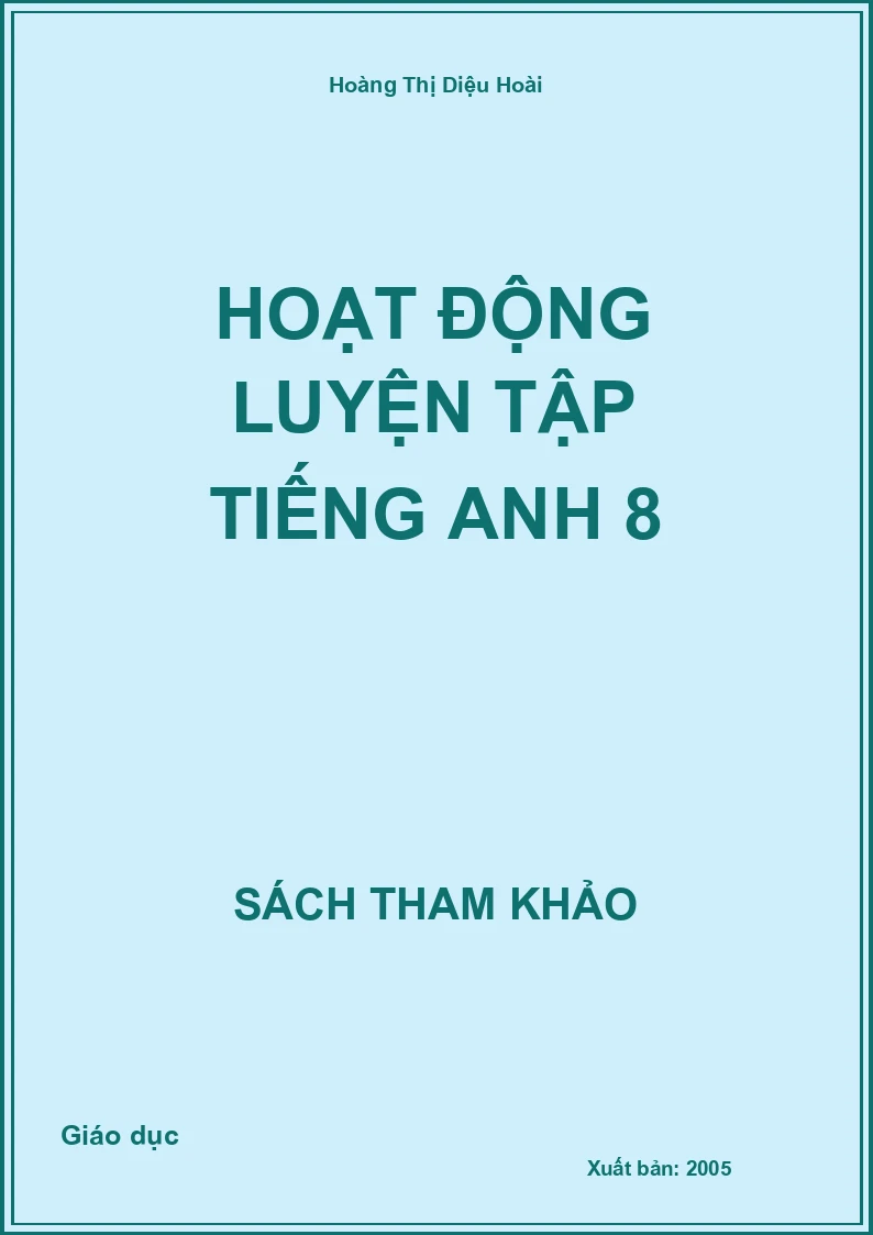 Hoạt Động Luyện Tập Tiếng Anh 8