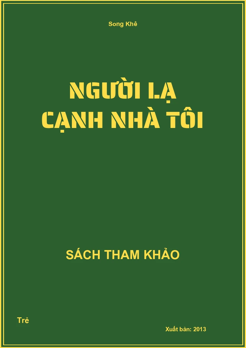 Người lạ cạnh nhà tôi