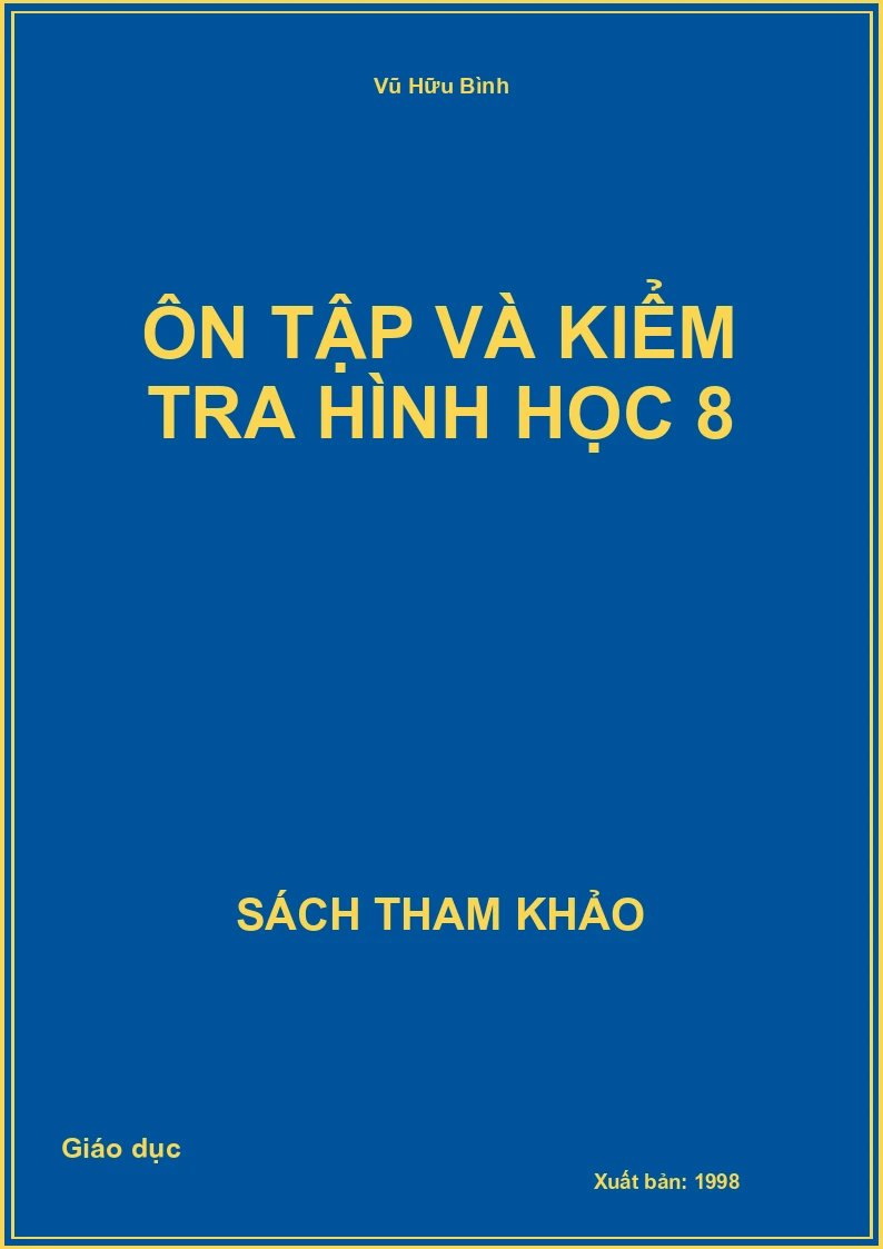 Ôn tập và kiểm tra hình học 8