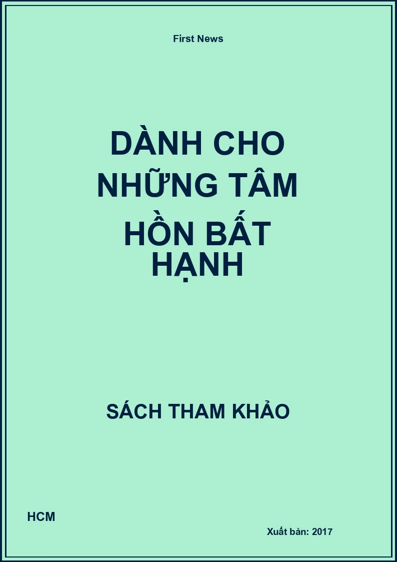 Dành cho những tâm hồn bất hạnh