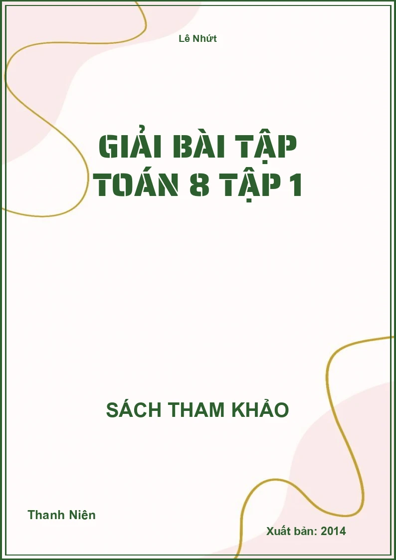 Giải bài tập toán 8 tập 1