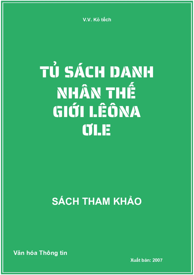 Tủ sách danh nhân thế giới Lêôna Ơle