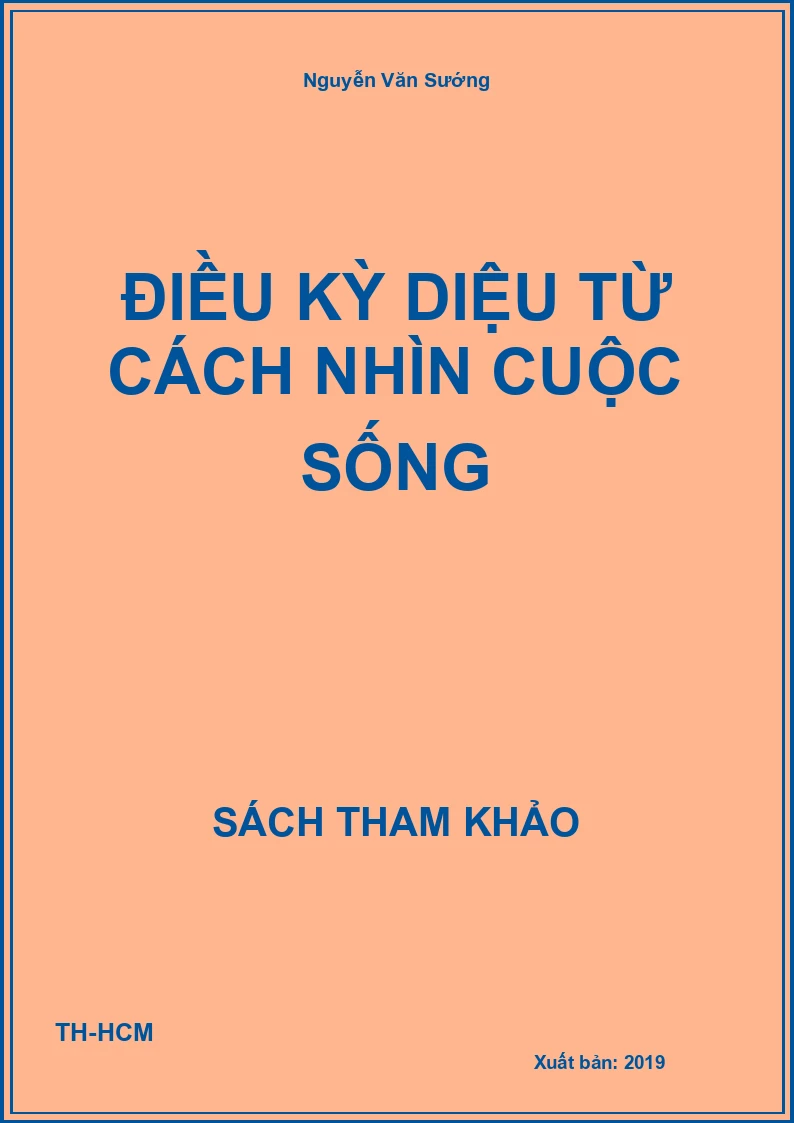 Điều kỳ diệu từ cách nhìn cuộc sống