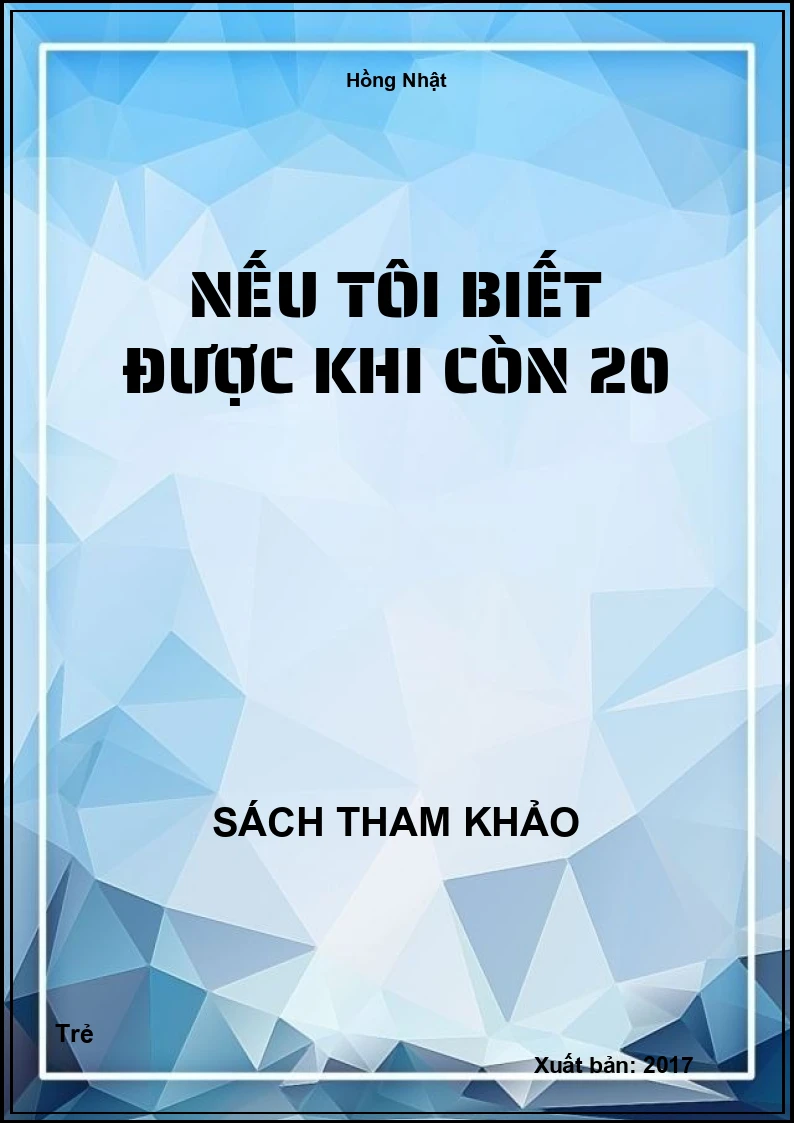 Nếu tôi biết được khi còn 20