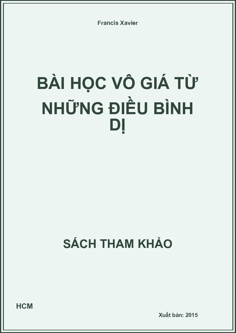 Bài học vô giá từ những điều bình dị