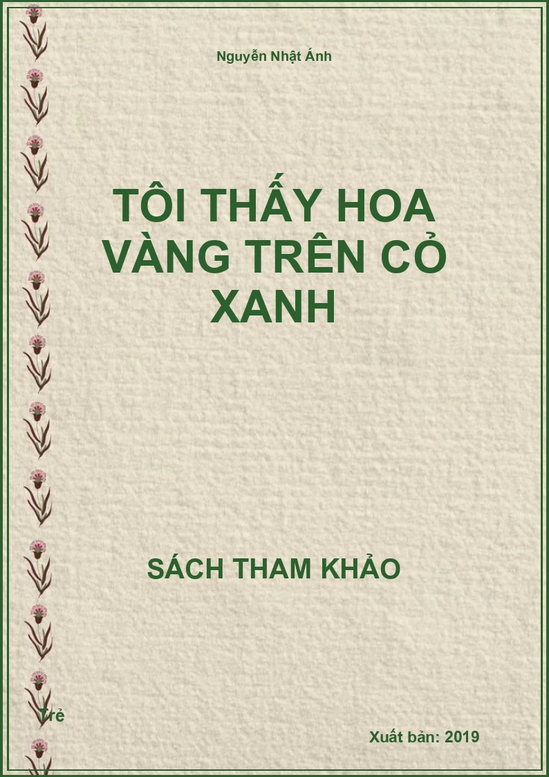 Tôi thấy hoa vàng trên cỏ xanh