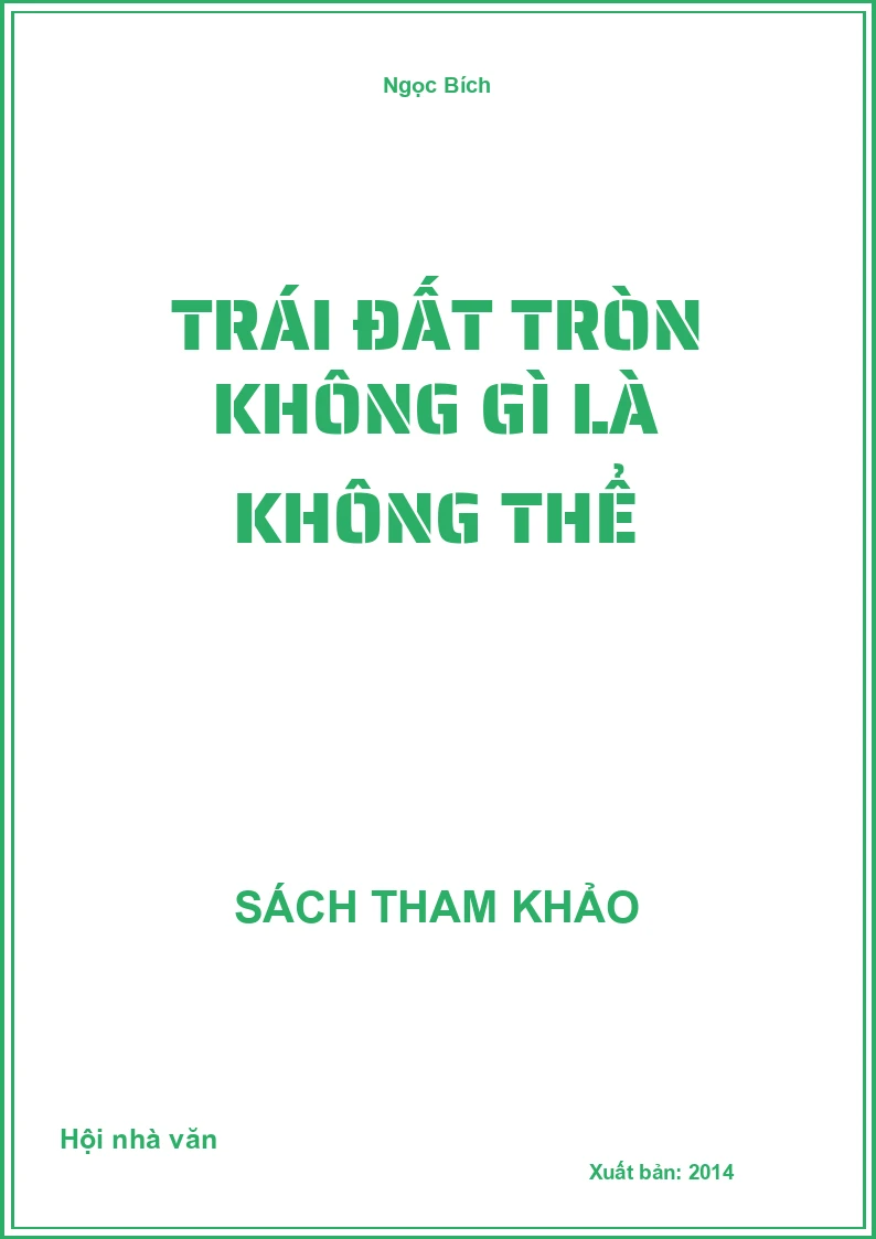 Trái đất tròn không gì là không thể