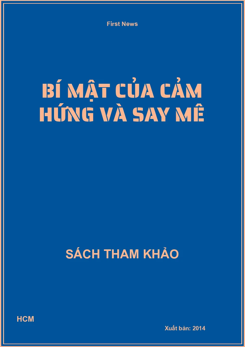 Bí mật của cảm hứng và say mê