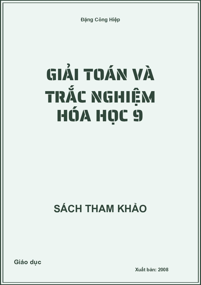 Giải Toán Và Trắc Nghiệm Hóa Học 9