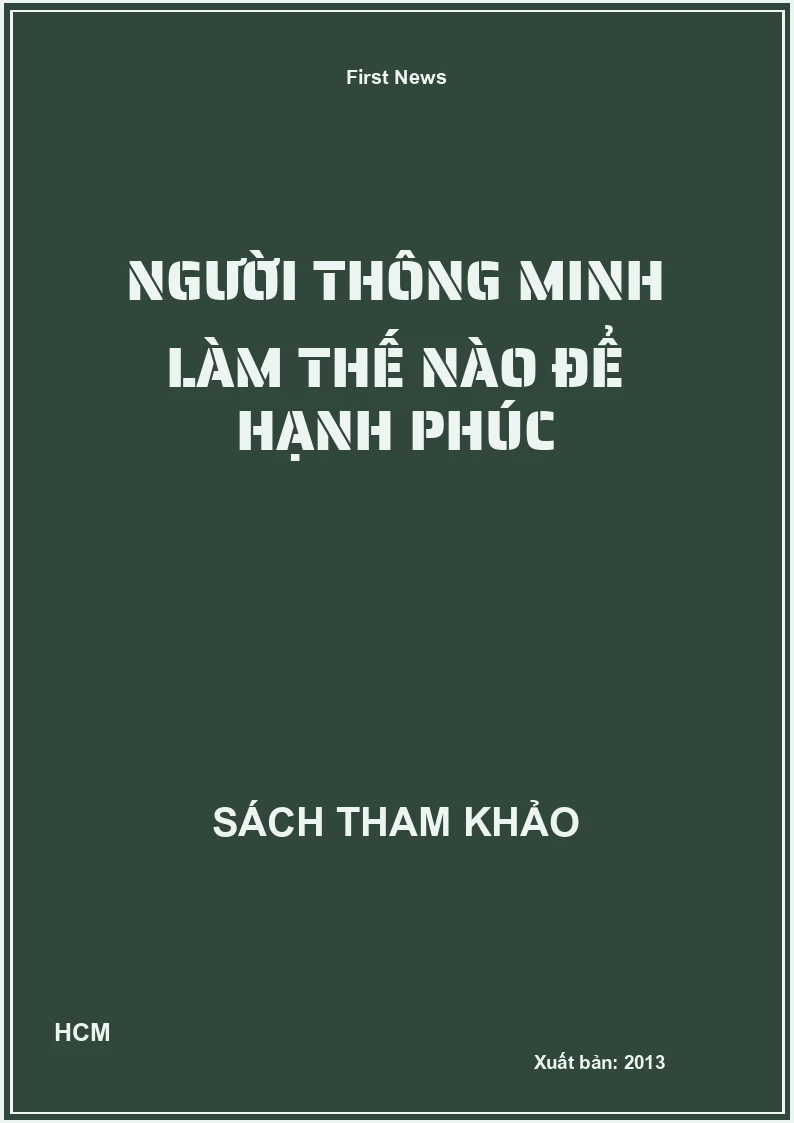 Người thông minh làm thế nào để hạnh phúc
