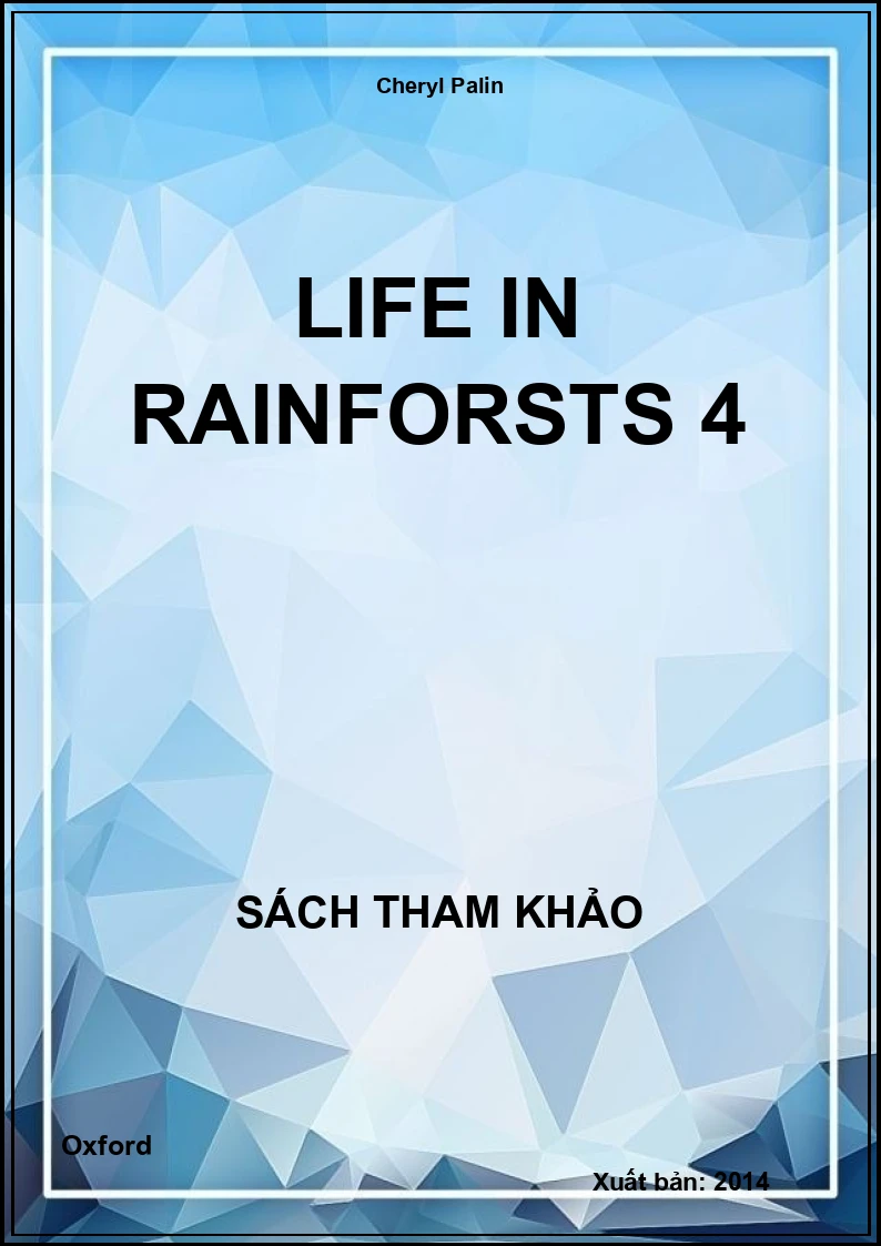 Life In Rainforsts 4