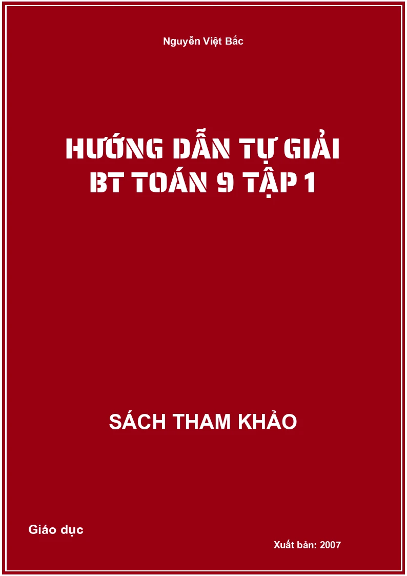Hướng Dẫn Tự Giải Bt Toán 9 Tập 1