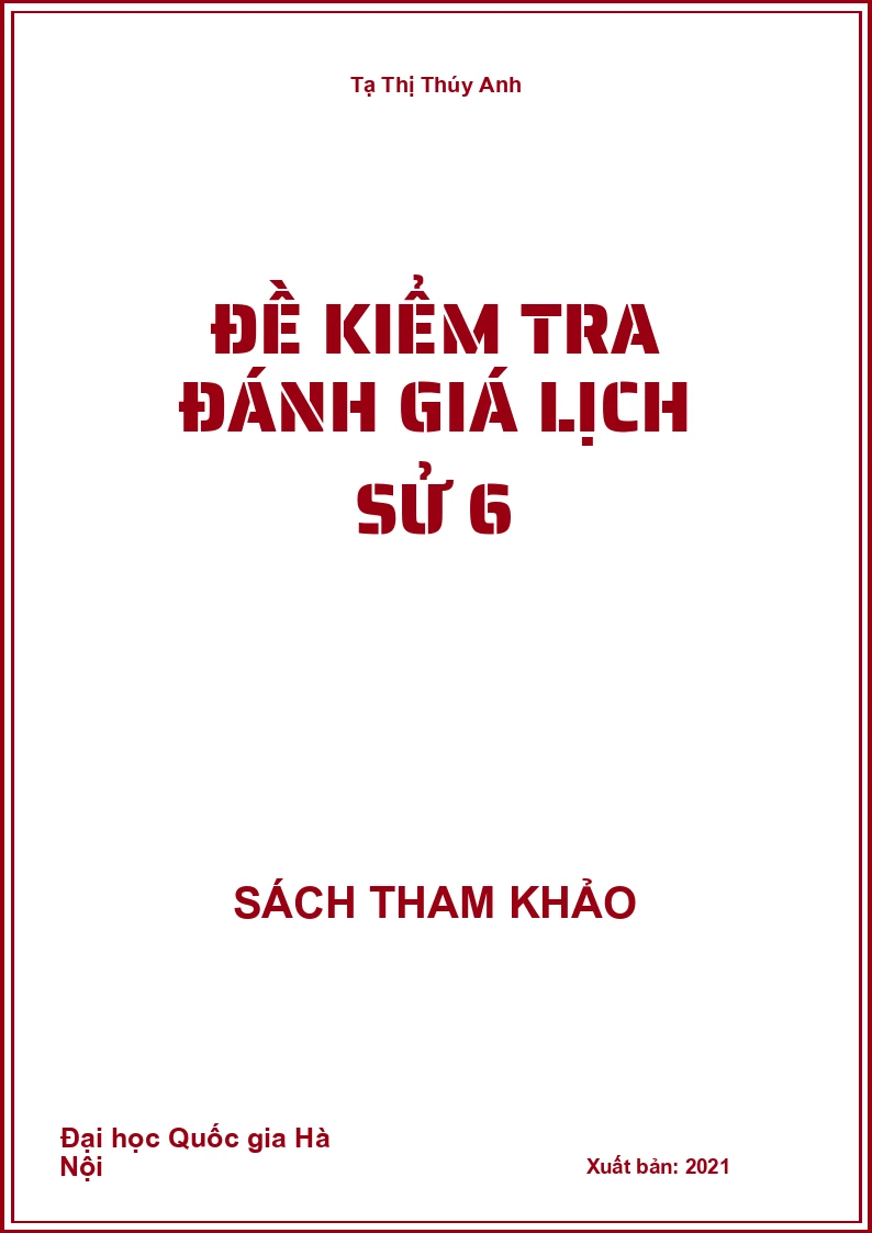 Đề Kiểm Tra Đánh Giá Lịch Sử 6