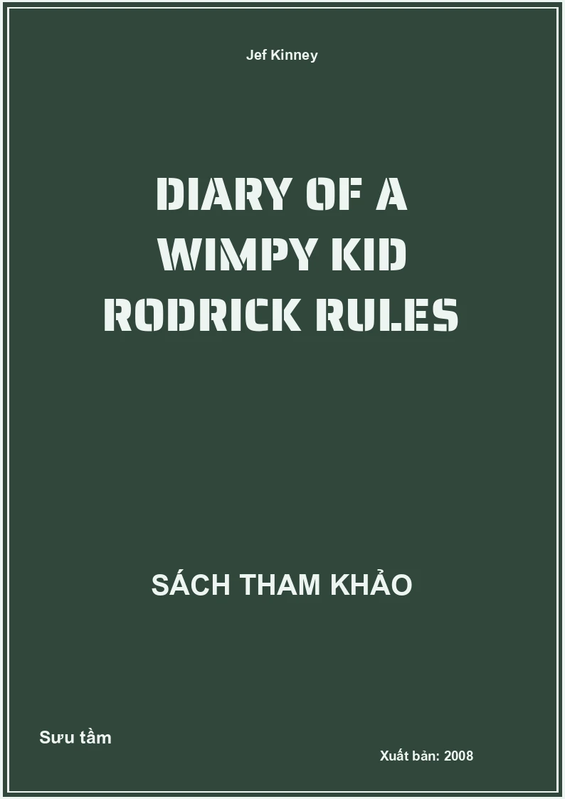 Diary of a wimpy kid rodrick rules