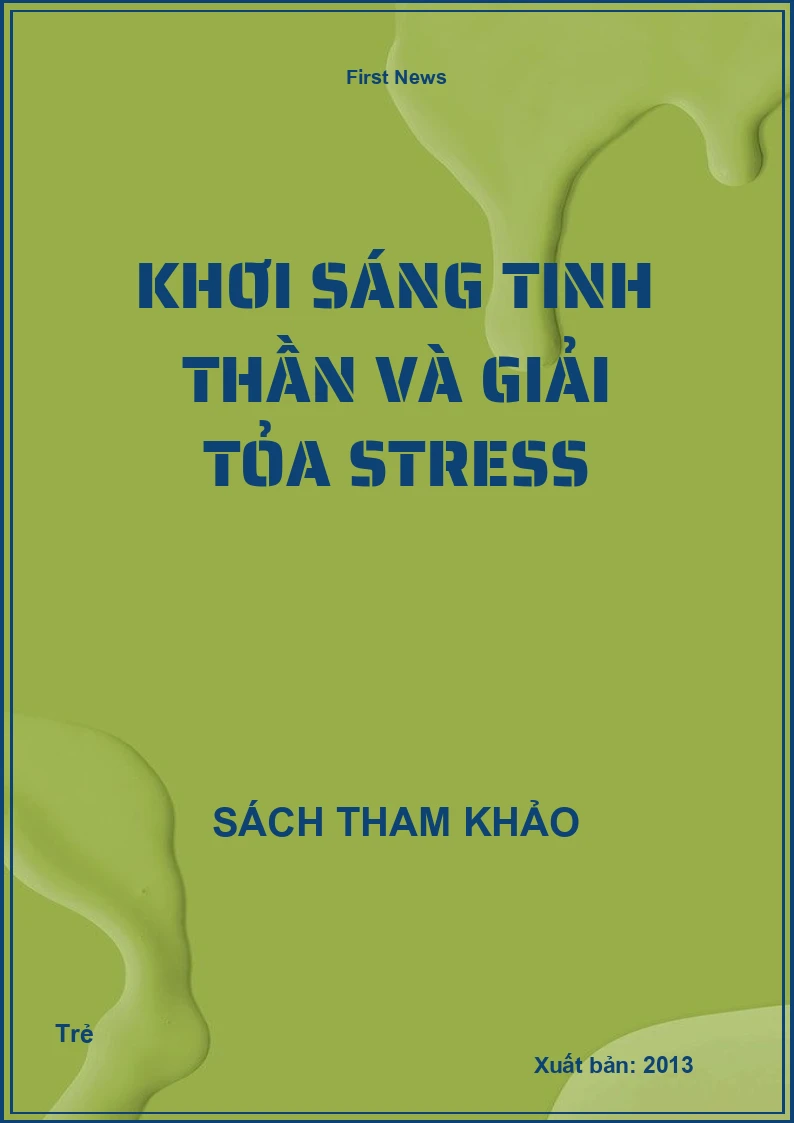 Khơi sáng tinh thần và giải tỏa stress
