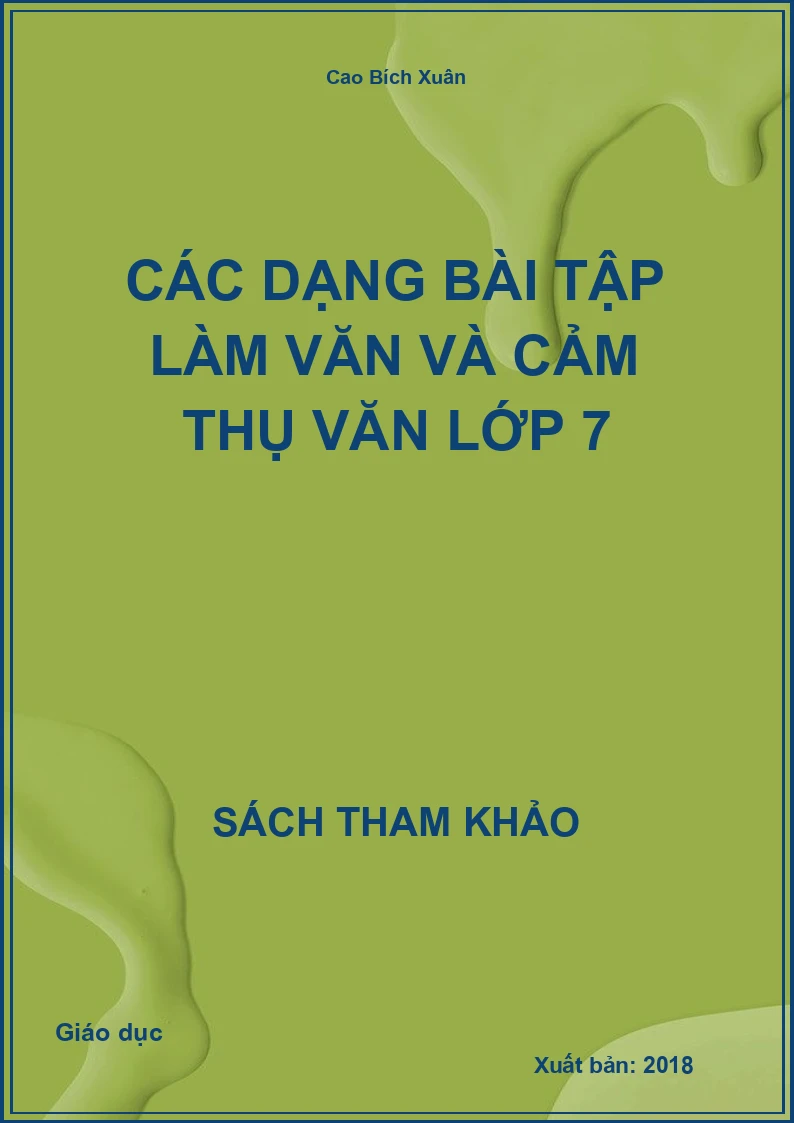 Các dạng bài tập làm văn và cảm thụ văn lớp 7
