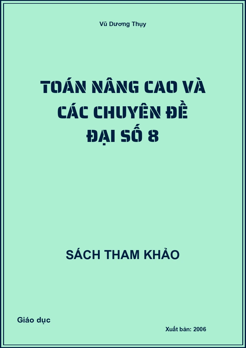 Toán nâng cao và các chuyên đề đại số 8