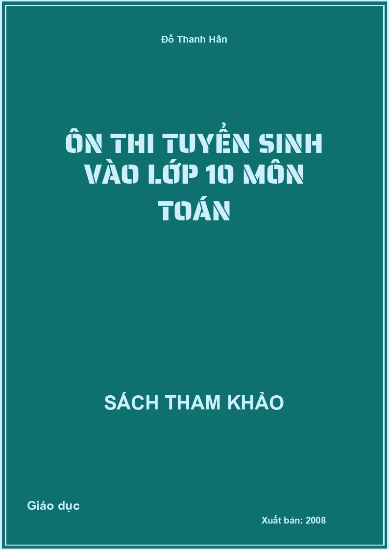 Ôn thi tuyển sinh vào lớp 10 môn toán