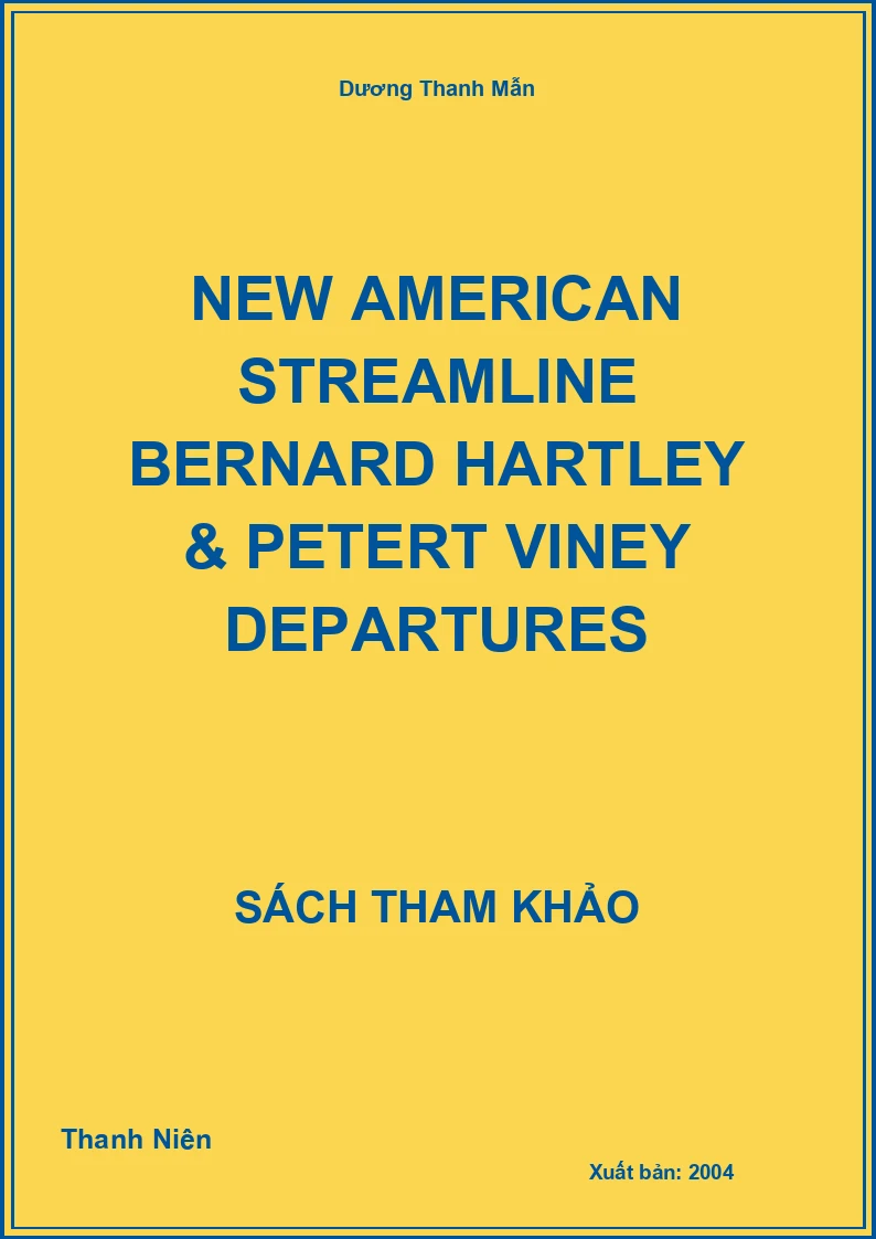 new american streamline bernard hartley & petert viney departures