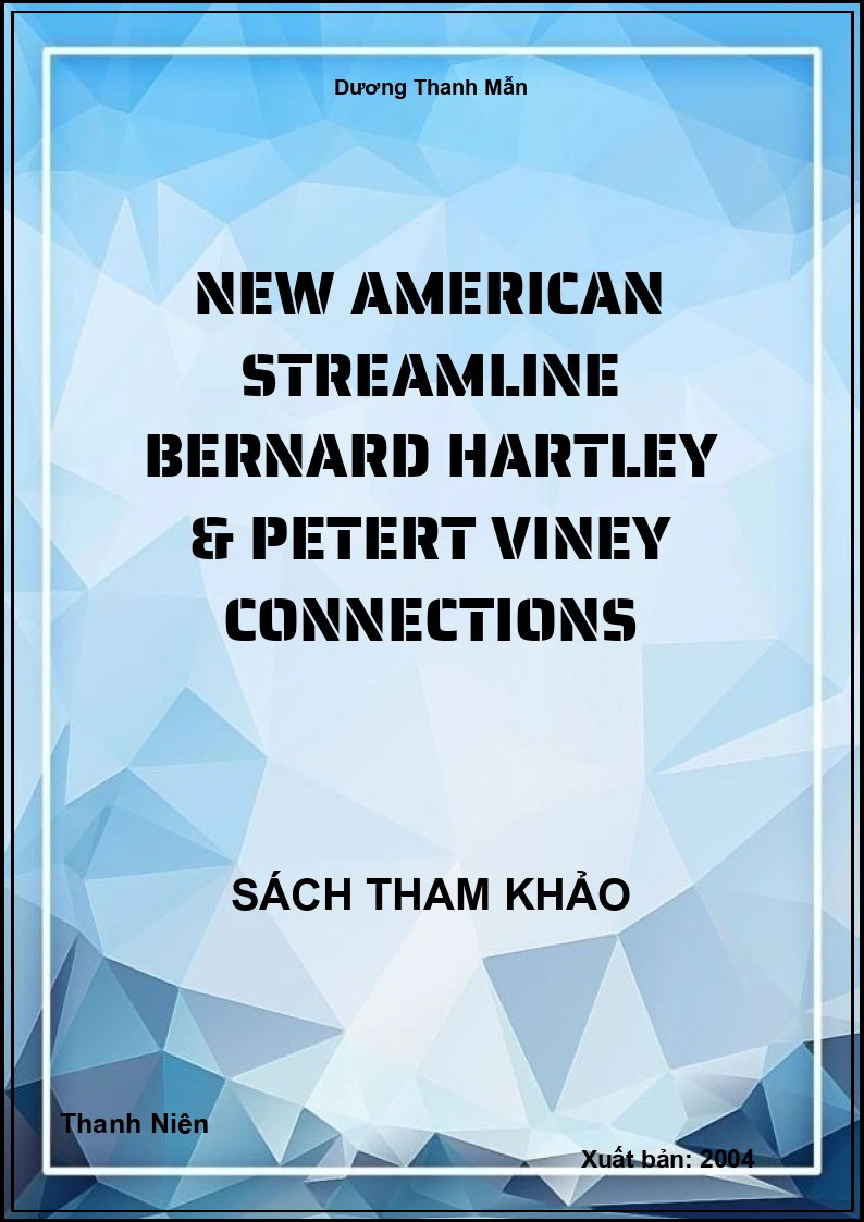 new american streamline bernard hartley & petert viney connections