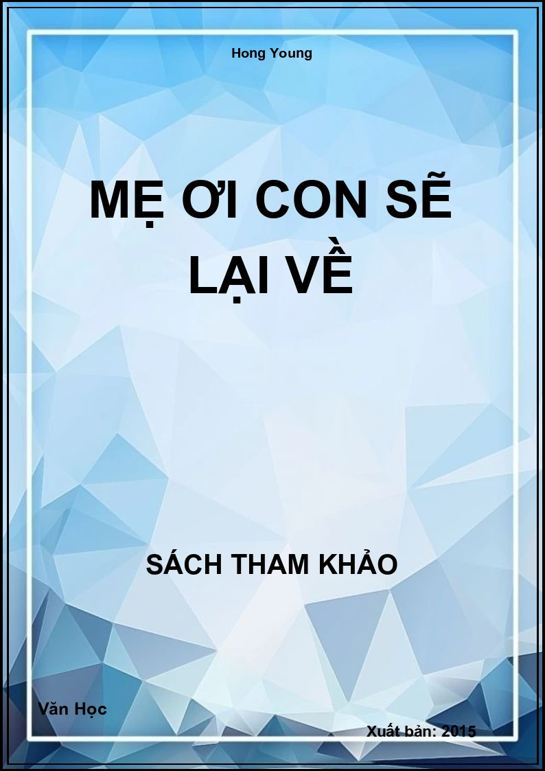 Mẹ ơi con sẽ lại về