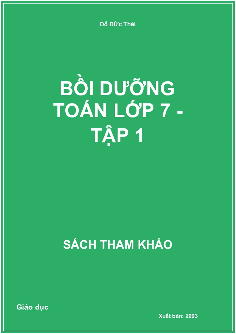 Bồi dưỡng toán lớp 7 - tập 1