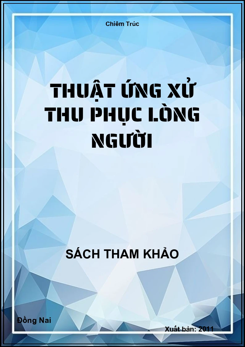 Thuật ứng xử thu phục lòng người