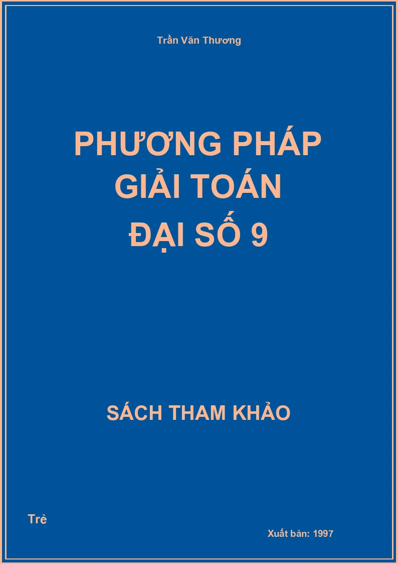 Phương Pháp Giải Toán Đại Số 9