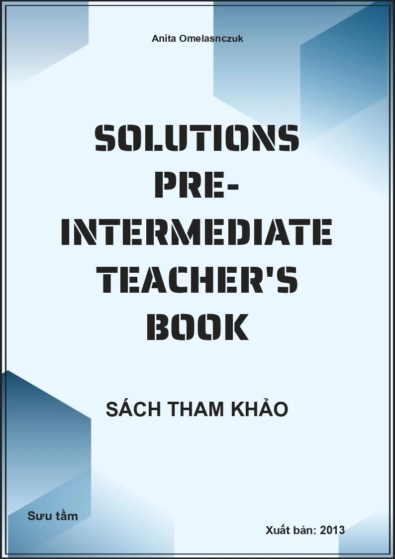 Solutions Pre- Intermediate Teacher's Book