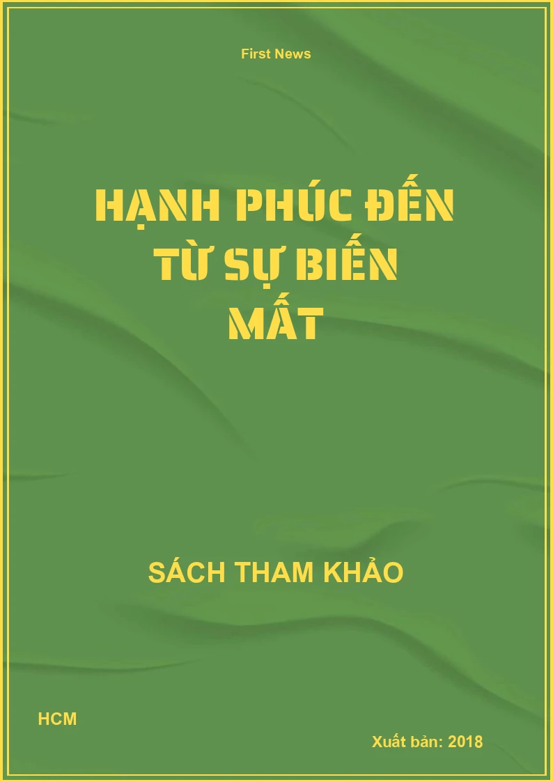 Hạnh phúc đến từ sự biến mất
