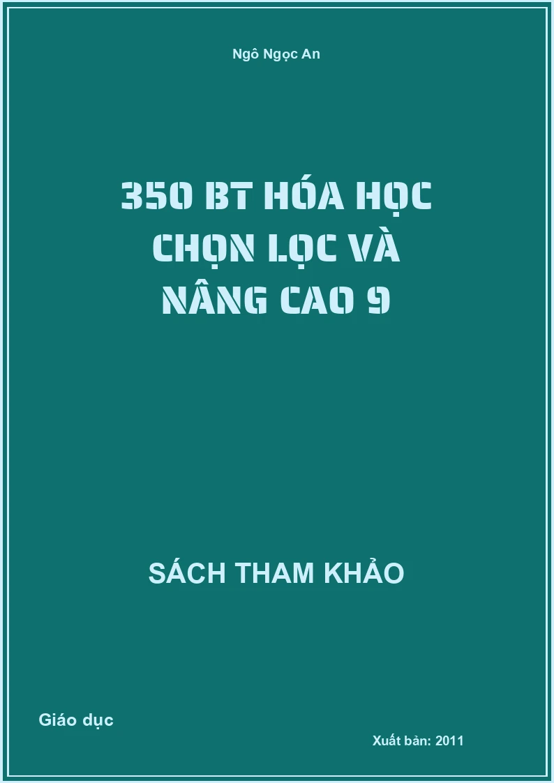 350 Bt Hóa Học Chọn Lọc Và Nâng Cao 9