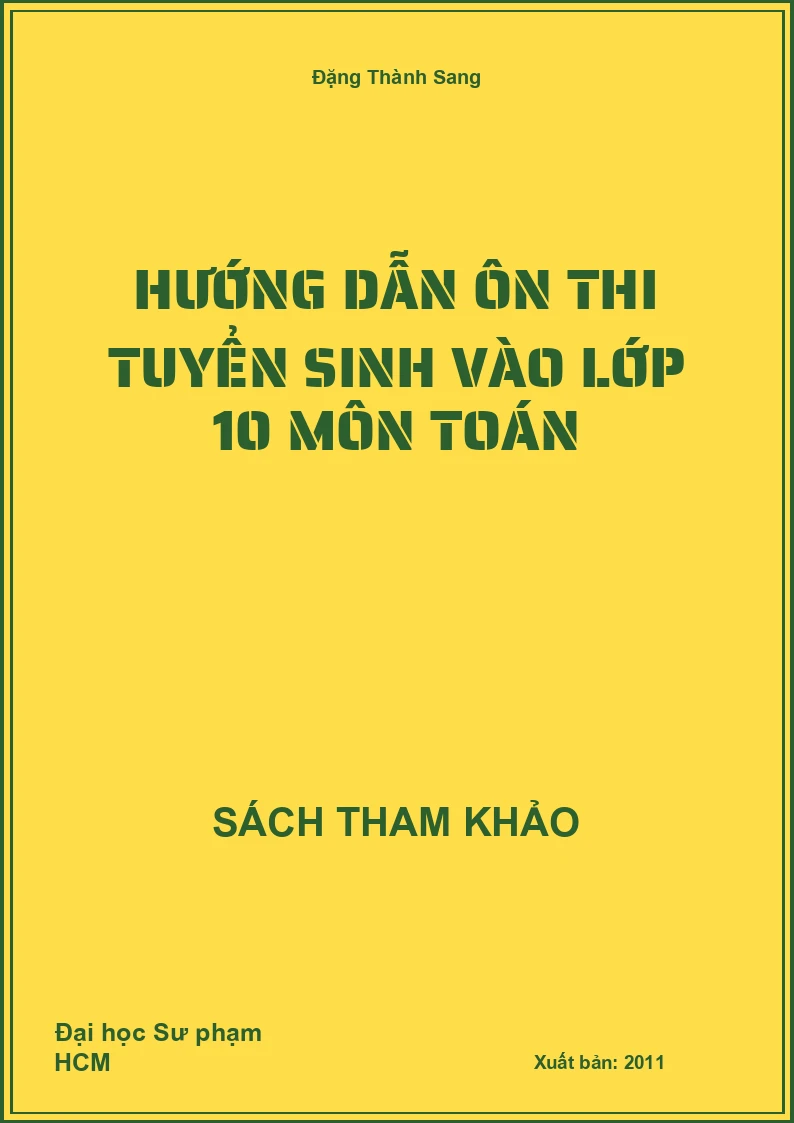 Hướng dẫn ôn thi tuyển sinh vào lớp 10 môn toán