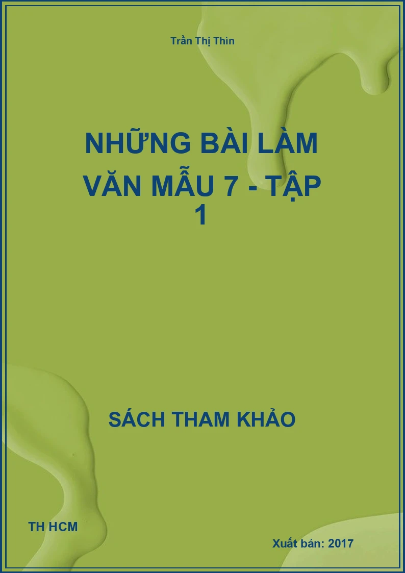 Những bài làm văn mẫu 7 - tập 1