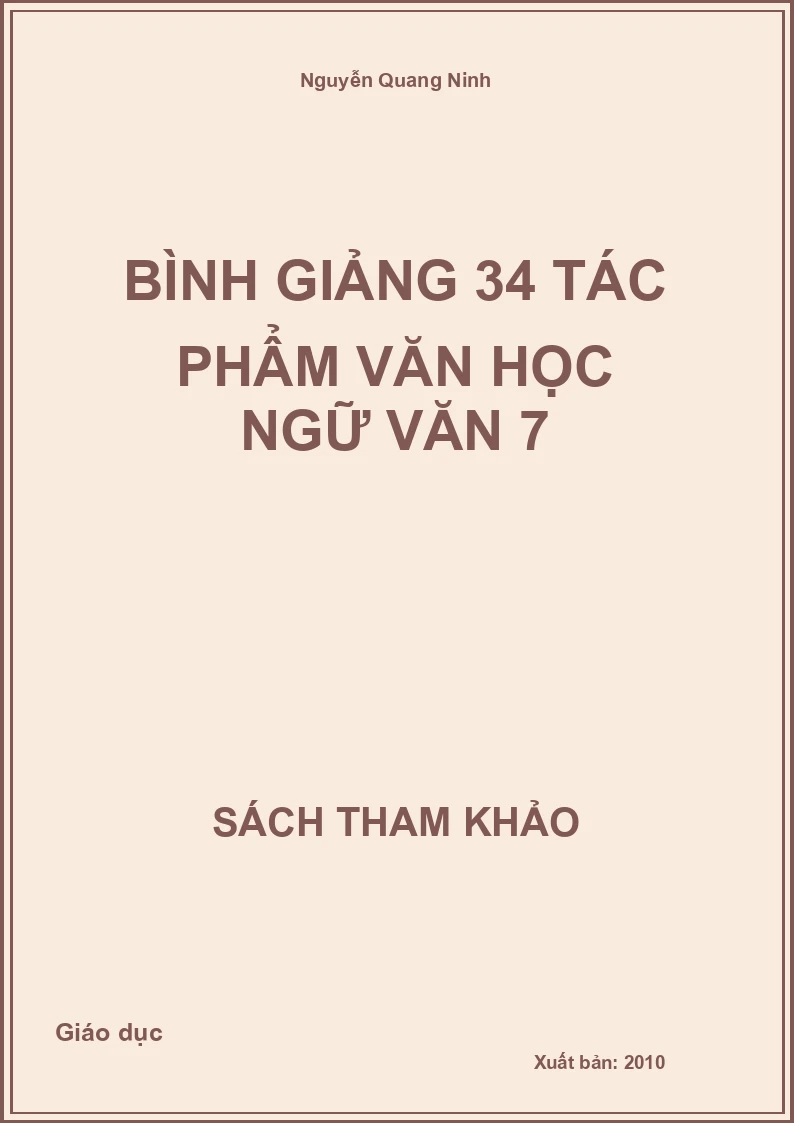 Bình Giảng 34 Tác Phẩm Văn Học Ngữ Văn 7