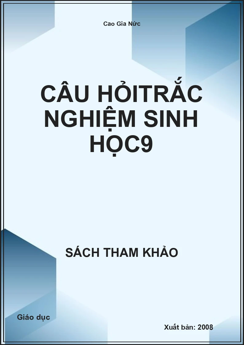 Câu hỏiTrắc Nghiệm Sinh Học9