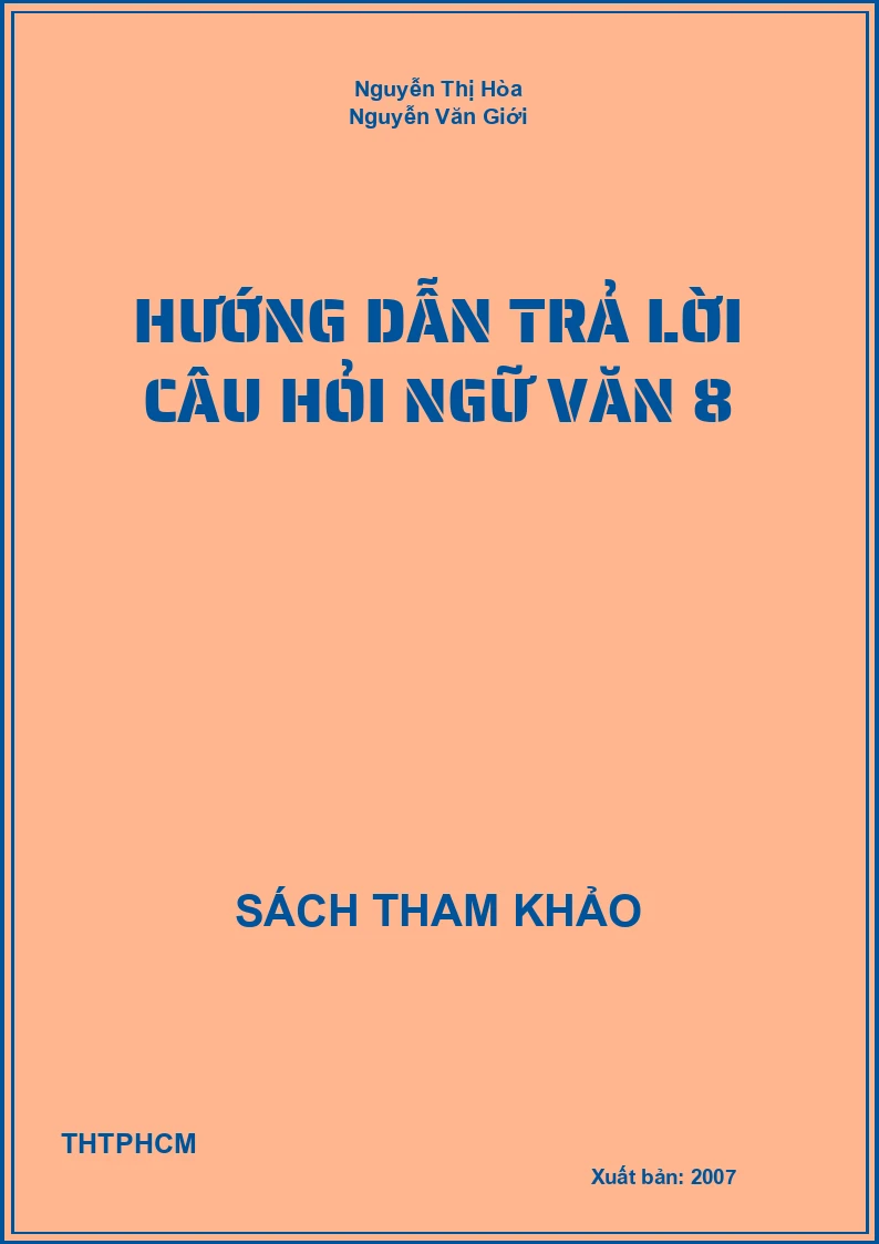 Hướng dẫn trả lời câu hỏi ngữ văn 8