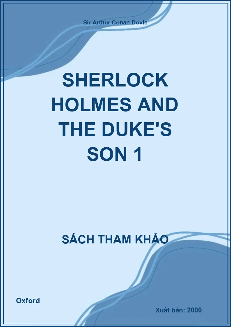 Sherlock Holmes And The Duke's Son 1