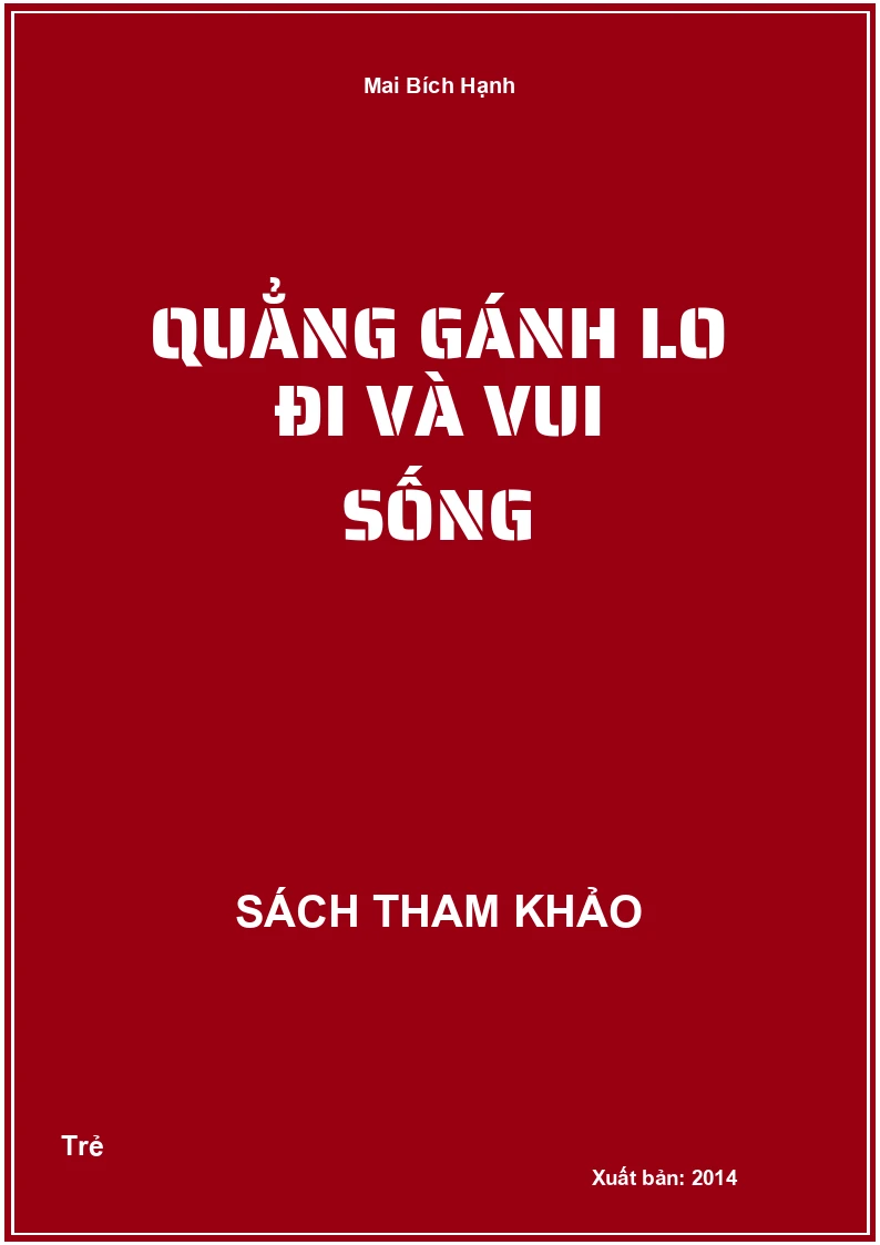 Quẳng gánh lo đi và vui sống