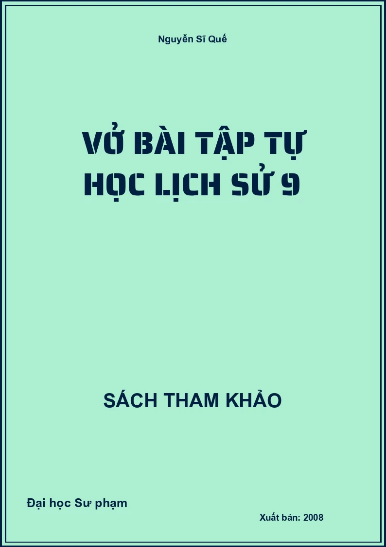 Vở bài tập Tự Học Lịch Sử 9