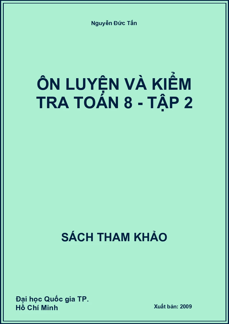 Ôn luyện và kiểm tra toán 8 - tập 2