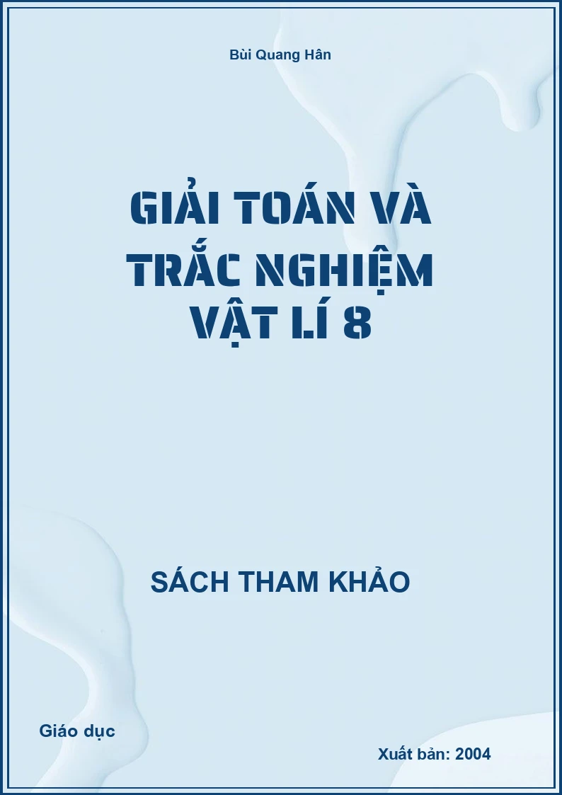 Giải Toán Và Trắc Nghiệm Vật Lí 8