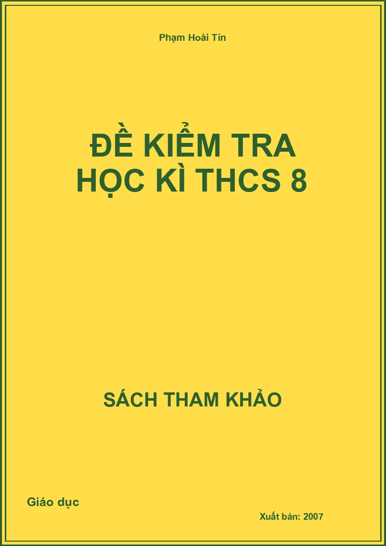 Đề kiểm tra học kì THCS 8