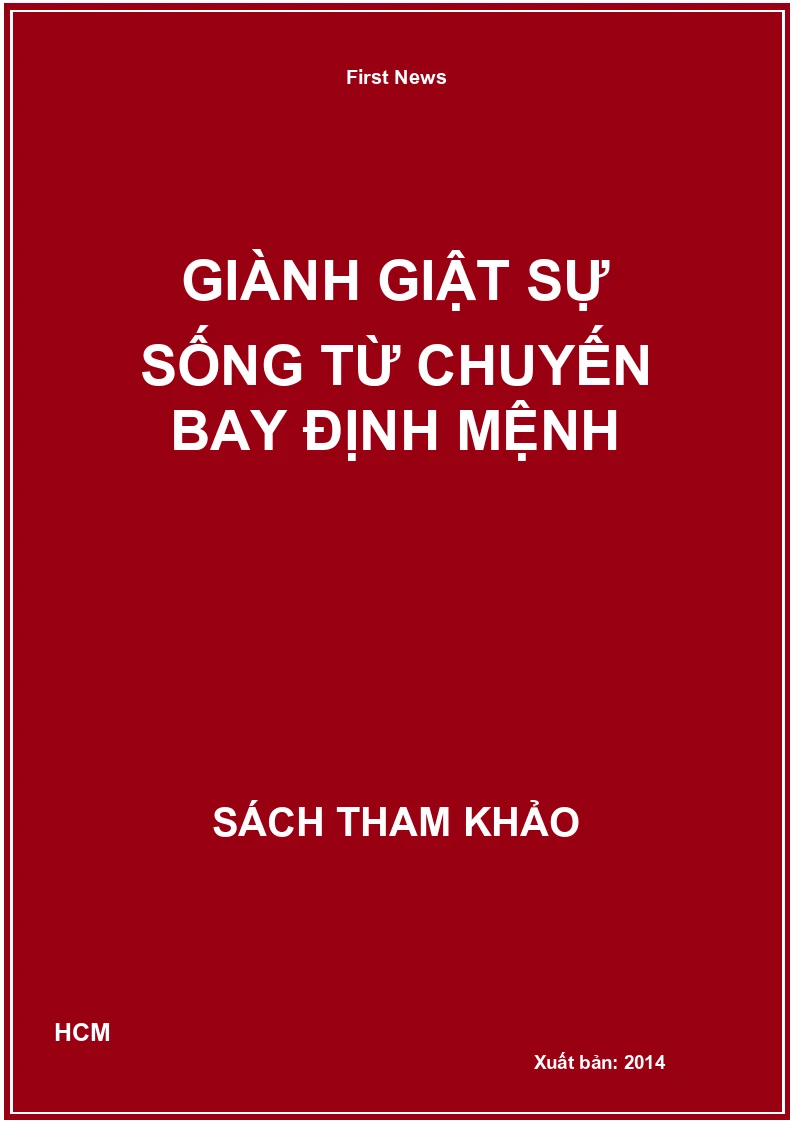 Giành giật sự sống từ chuyến bay định mệnh