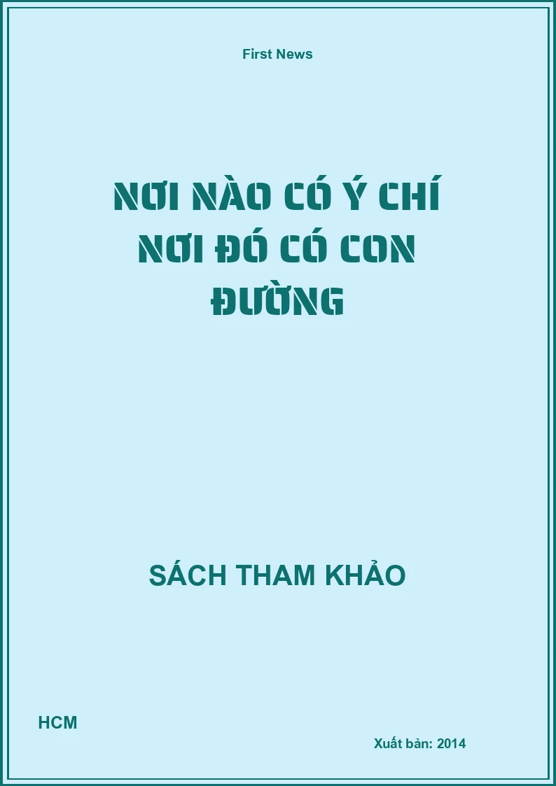 Nơi nào có ý chí nơi đó có con đường