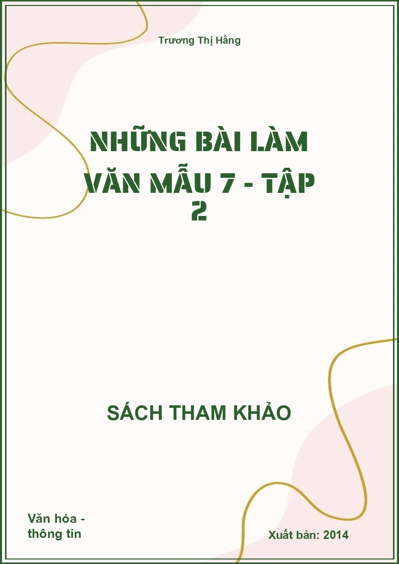 Những bài làm văn mẫu 7 - tập 2