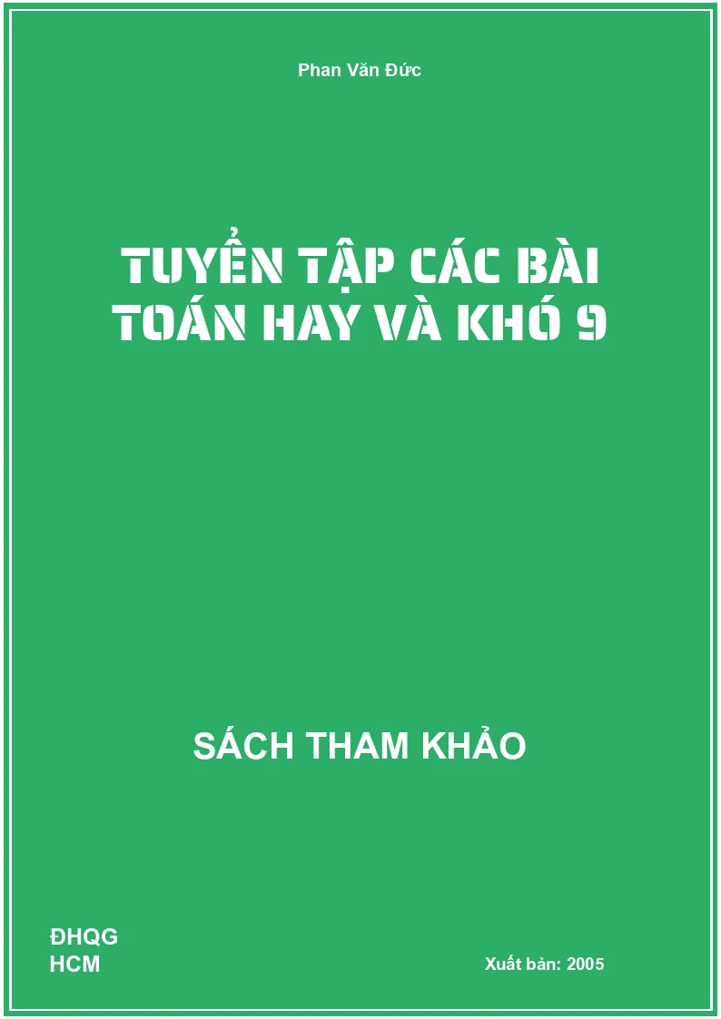 Tuyển tập các bài toán hay và khó 9
