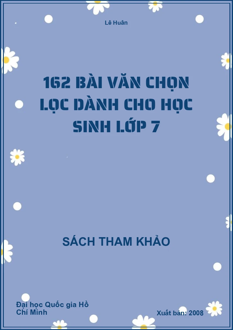 162 bài văn chọn lọc dành cho học sinh lớp 7