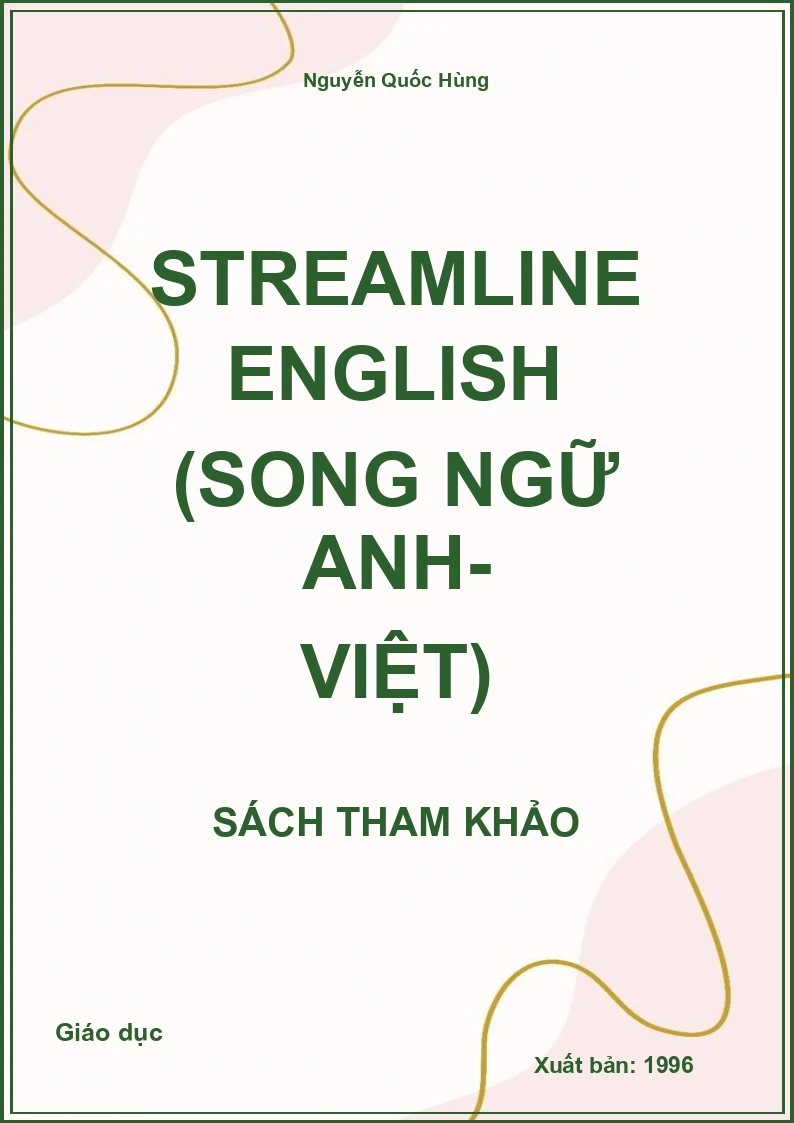 Streamline English (Song Ngữ Anh- Việt)