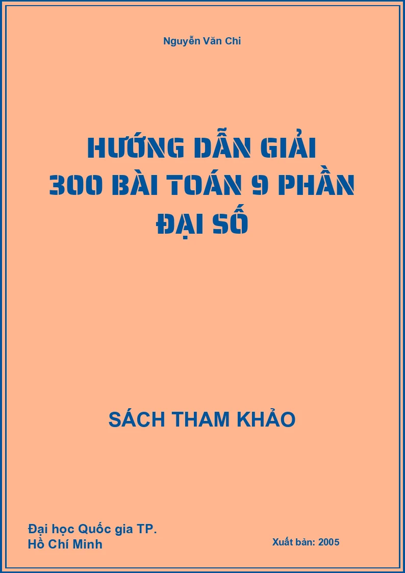 Hướng dẫn giải 300 bài toán 9 phần đại số