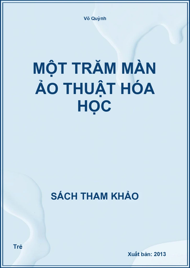 Một trăm màn ảo thuật hóa học